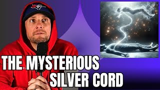 The Shocking Truth About Astral Projection and The Mysterious Silver Cord