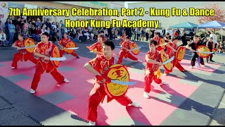 7th Anniversary Celebration, Part 2: Kung Fu & Dance