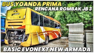 BUS YOANDA PRIMA BASIC EVONEXT NEW ARMADA DIROMBAK JB 3 SINGLE GLASS || YOGIESTEAM BODYREPAIR