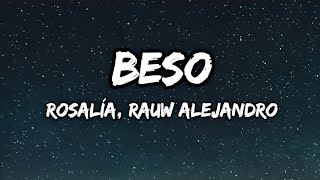 ROSALÍA, Rauw Alejandro - BESO ( Lyrics) - Mambo Kingz, DJ Luian, Tainy, Anuel AA, Ozuna