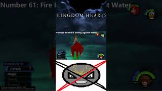 165 Things you didn't know about Kingdom Hearts 61/165 Fire is strong against Water #kingdomhearts