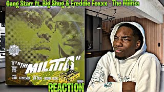 WHO IS THIS?! Gang Starr ft. Big Shug & Freddie Foxxx - The Militia REACTION | First Time Hearing!