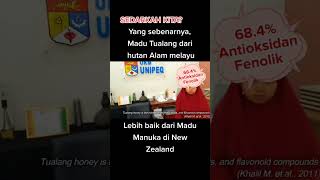 Madu Tualang lebaih baik berbanding madu manuka