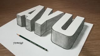 Bagaimana Menggambar Nama "AYU" 3D - Menggambar Dengan Pensil Mudah