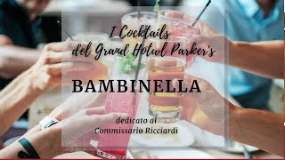 I Cocktails del Parker's - Bambinella