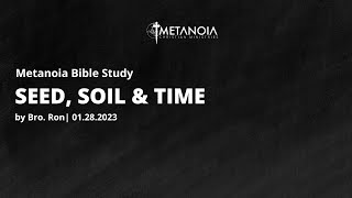 Live Bible Study - Seed Soil and Time