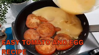 Do you have Tomato and Eggs?| easy tomato and egg Recipe