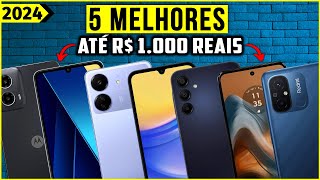 Os 5 Melhores Celulares Até R$ 1.000 Reais/ Celular Até Mil Reais Em 2024!