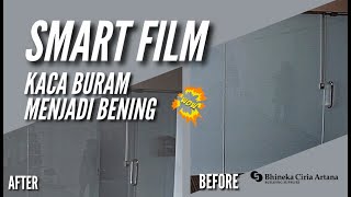 SMART FILM ,Pelapis kaca ajaib ( bisa beruba dalam seketika )