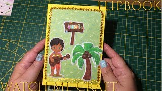 Watch me craft - Flipbook