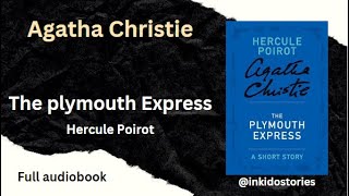 Poirot Case: The Plymouth Express - Agatha Christie Short Story