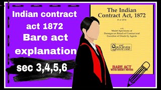 Indian Contract Act 1872 | section 3,4,5,6| chapter 1| Bare act explanation with illustration