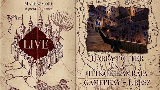 Harry Potter és a Titkok Kamrája LIVE GAMEPLAY (PC játék, magyar felirattal) – 1. rész | Mareszmore