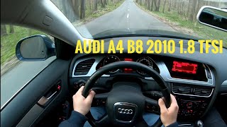 Audi A4 B8  1.8 TFSI -POV Drive/walkaround/engine (The top of Volkswagen)