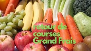 Retour de courses GRAND FRAIS