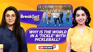 The Breakfast Club Live | Pickleball: Fun Sports | What Is Pickleball? | Gen Z Sports | News18 |N18L