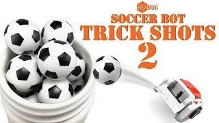 Soccerbot Trick Shots 2