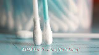 ASMR Cotton Swab Ear Cleaning (No Talking)