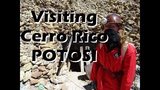 Visiting the silvermine "Cerro Rico" at Potosi