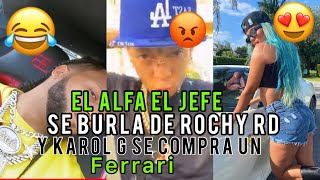 El Alfa El Jefe Se burla de Rochy RD y Karol G Se compra un Ferrari