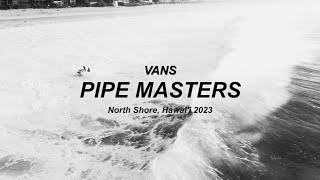 VANS Pipe Masters 2023