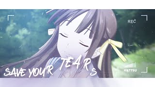 Save Your Tears / Tohru Edit