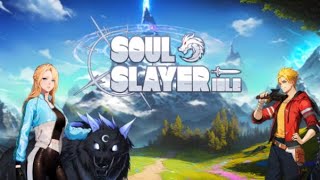 Soul Slayer Idle  .  Android