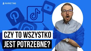 Czy do skutecznego marketingu potrzebne są wszystkie media społecznościowe? 🤔