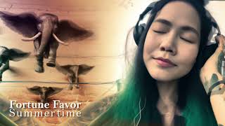 Fortune Favor - "Summertime"