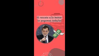 El rescate a la banca lo pagamos todo/s