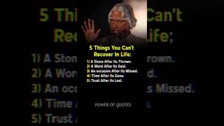 5 Things You Can't Recover In Life: | APJ ABDUL KALAM | #shorts #apjabdulkalam