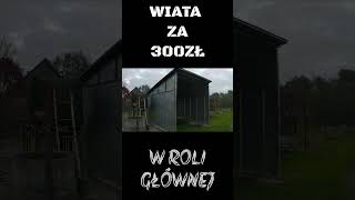 Wiata za 300 zł - efekt końcowy #gospodarstwoodzera