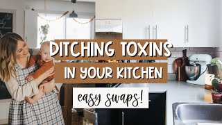 NON-TOXIC KITCHEN ESSENTIALS - Ditching toxins!