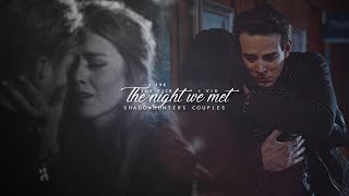 Shadowhunters couples ➰ The night we met [19k] YPIV