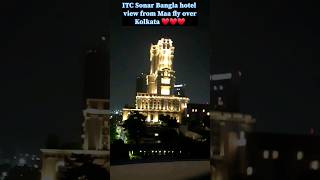 ITC sonar bangla hotel Kolkata view from Maa fly over #shortsfeed #ytshorts #travel #hospitality