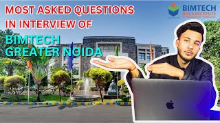 MOST ASKED QUESTION'S IN BIMTECH INTERVIEW | BIMTECH GREATER NOIDA DIRECT ADMISSION PROCESS 2024