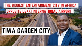 Tiwa Garden City Lekki Epe Expressway Aiyetoro Ibeju Lekki