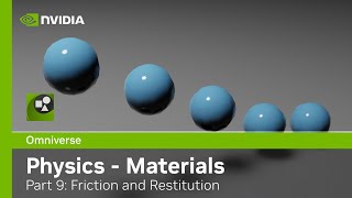 Omniverse Physics Extension - Kit104 - Part 9: Materials - Friction Restitution and Defaults