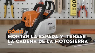 Aprende a montar la espada y tensar la cadena de una motosierra