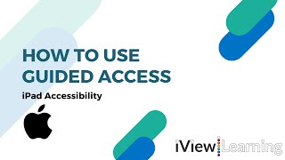 How to use guided access on the iPad