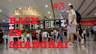 The Family is back in Shanghai CHINA Vlog