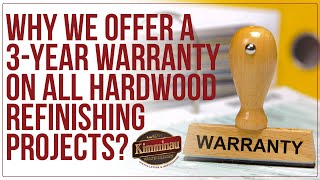 Hardwood Refinishing with Confidence   Our 3 Year Warranty | Kimminau Floors