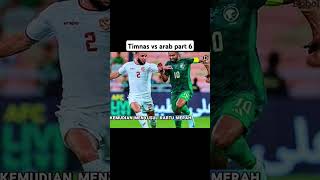 Hasil pertandingan timnas vs arab saudi part 6 #fyp #dongengbola #tinnas