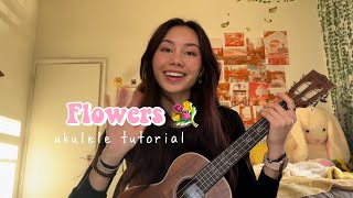 Flowers Miley Cyrus- ukulele tutorial!