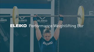 The Eleiko Performance Weightlifting Bar