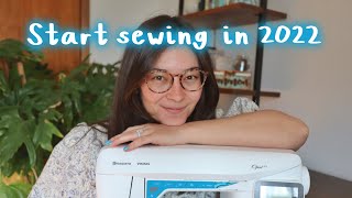 Everything You Need to Start Sewing in 2022!