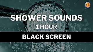 Shower Sounds • Black Screen • 1 hour