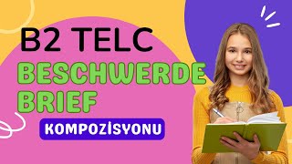 B2 TELC Beschwerdebrief Yazı Çalışması | Giriş