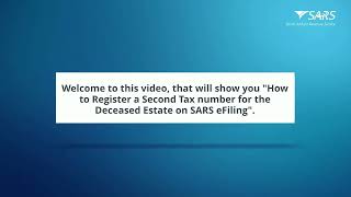 How to Register a Second Tax Number for a Deceased Estate on eFiling