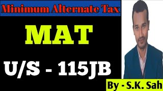 What is MAT - Minimum Alternate Tax | Finance act | Provision of MAT in annual budget 2023 | Cor tax